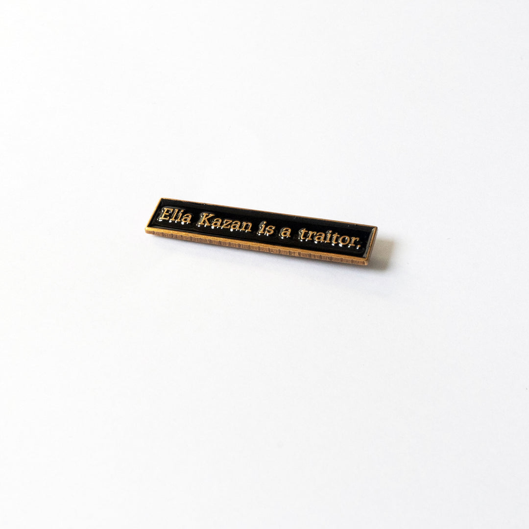 Orson Welles inspired Enamel Pin Elia Kazan is a Traitor Pin