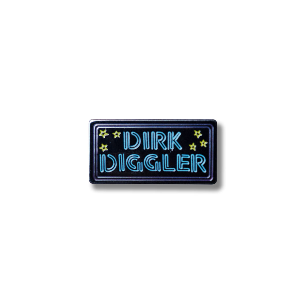 Dirk Diggler Pin