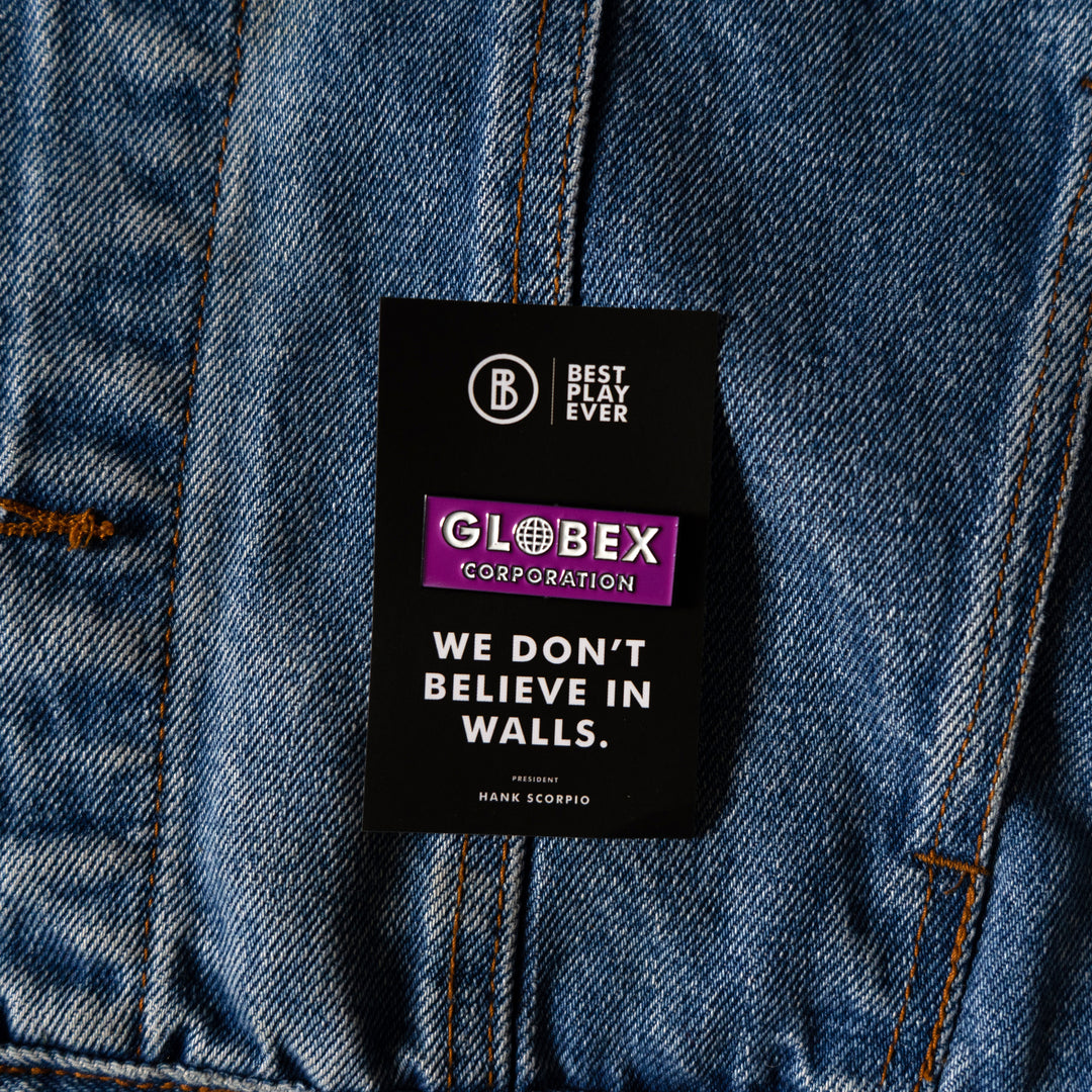 Globex Pin!  Globex Corporation! A Hank Scorpio enterprise!