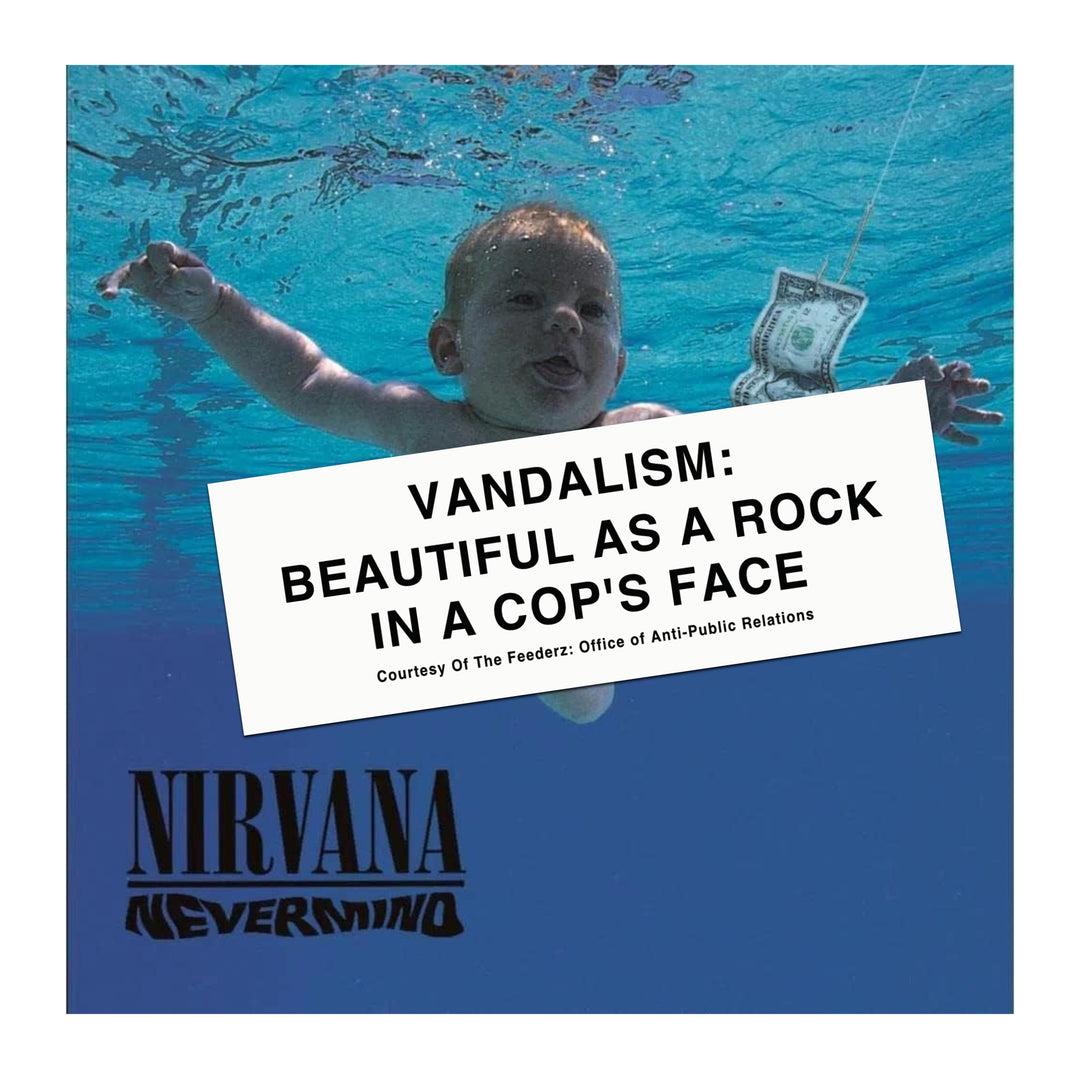  Kurt Cobain's vandalism sticker on top of nevermind album