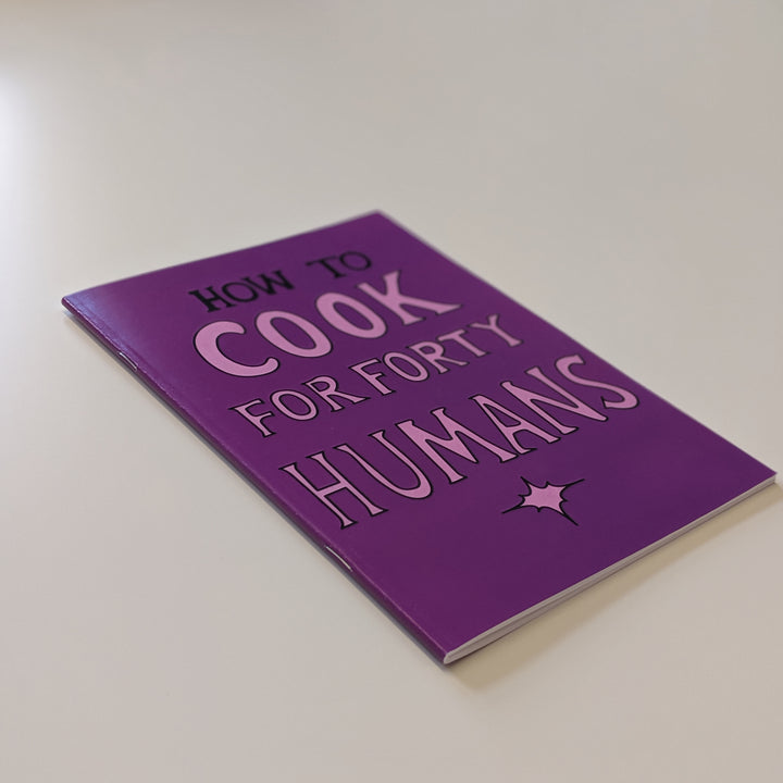 How To Cook For Forty Humans Notebook - bestplayever