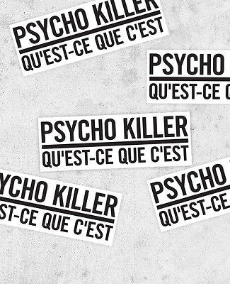 Talking Heads 'Psycho Killer' Lyric Sticker - bestplayever