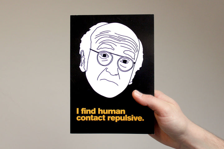 Larry David "I Find Human Contact Repulsive" Card - bestplayever