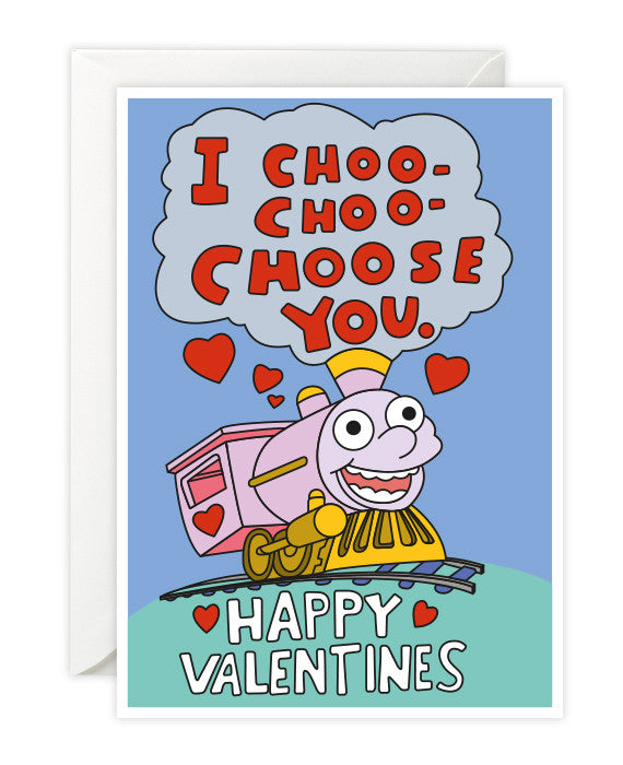 I Choo Choo Choose You Card! -  You Can't Go Back