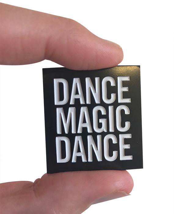 Dance Magic Dance Enamel Pin 