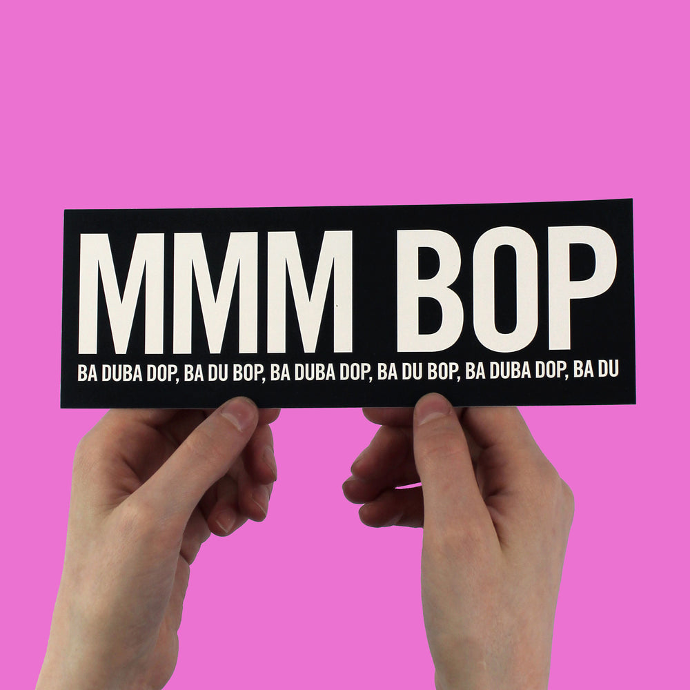 Hanson "Mmm bop" Lyric Bumper Sticker - bestplayever