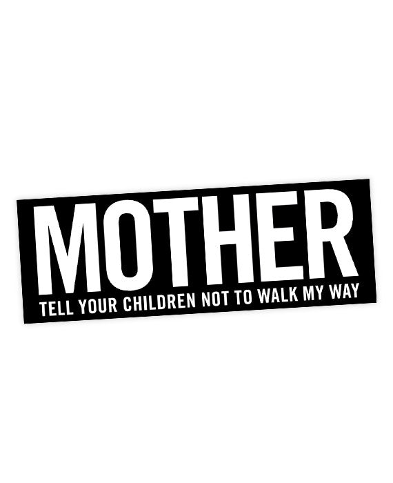 Danzig "Mother" Lyric Bumper Sticker -  You Can't Go Back