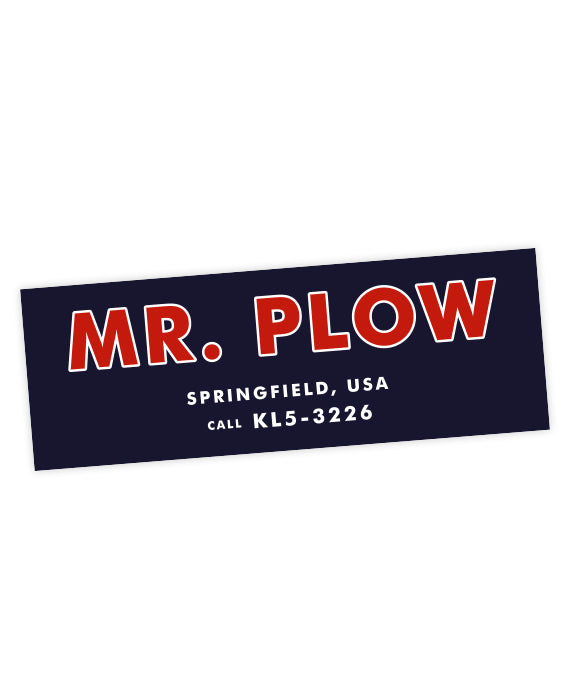 MR PLOW Bumper Sticker - bestplayever