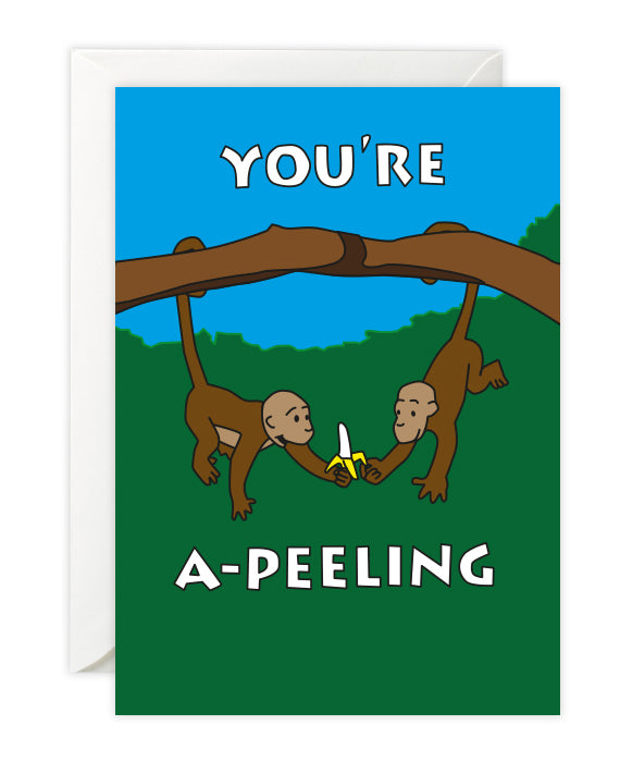 You're A-Peeling Card