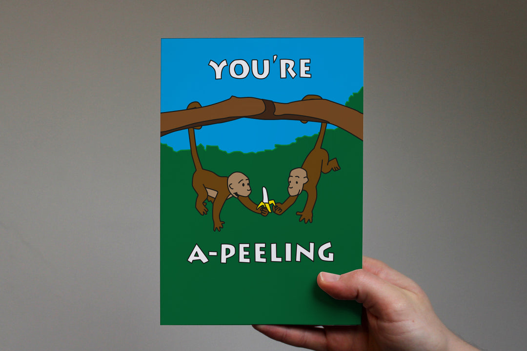 You're A-Peeling Card